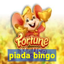 piada bingo